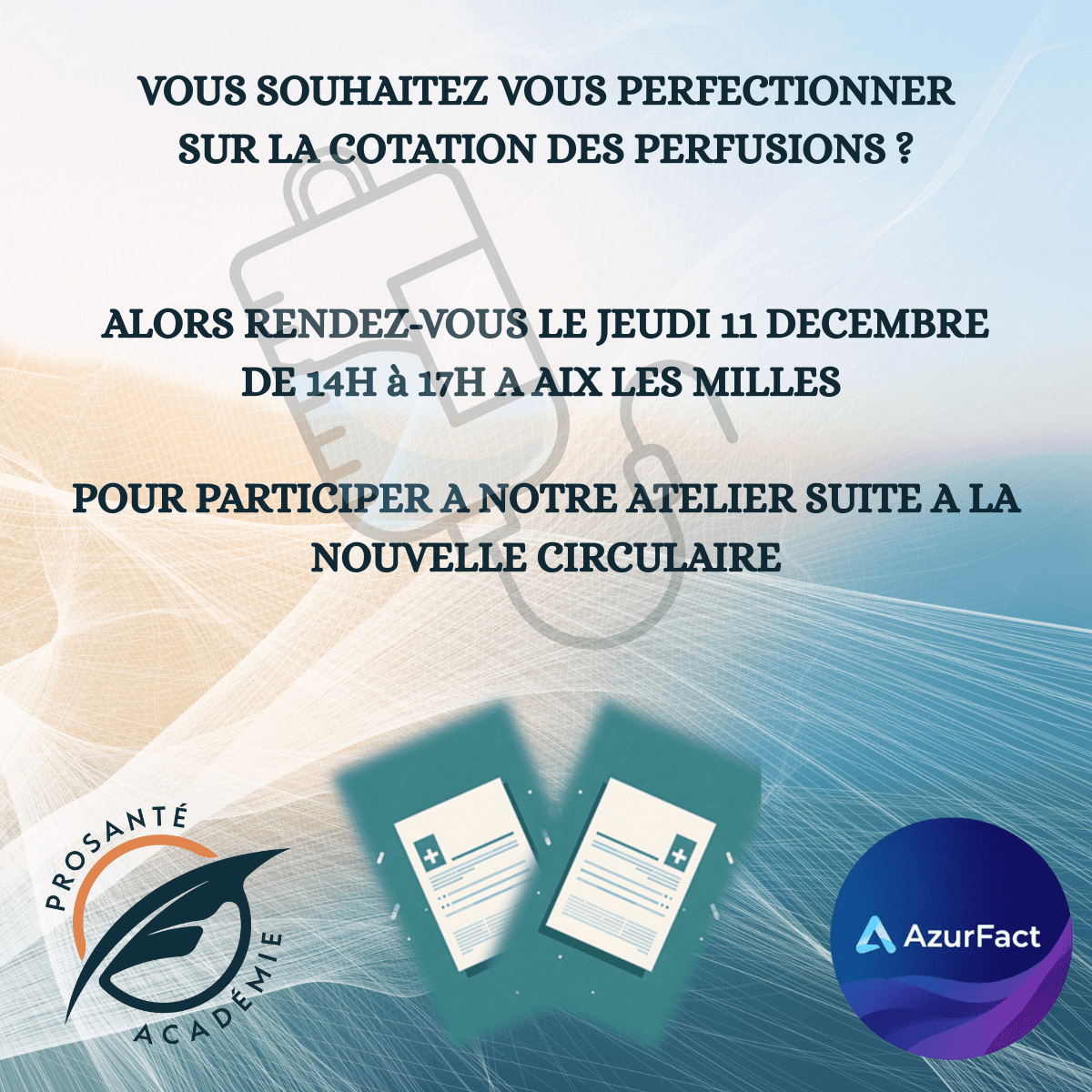 🚀 Atelier — Nouvelle cotation des perfusions 📰 📝